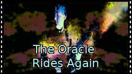 The Oracle Rides Again